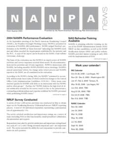 Third Quarter[removed]Provided by the North American Numbering Plan Administration 2004 NANPA Performance Evaluation At the September meeting of the North American Numbering Council