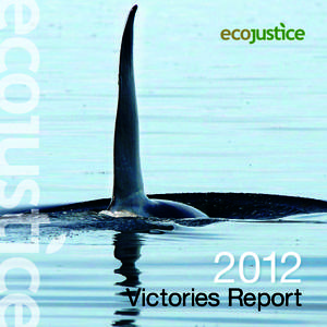 2012  Victories Report Our thanks to you Dear friend,