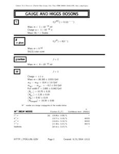 Citation: K.A. Olive et al. (Particle Data Group), Chin. Phys. C38, [removed]URL: http://pdg.lbl.gov)  GAUGE AND HIGGS BOSONS I (J PC ) = 0,1(1 − − )  γ