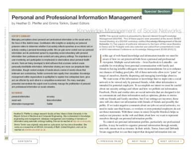 Special Section  Personal and Professional Information Management Bulletin of the American Society for Information Science and Technology – December/January 2012 – Volume 38, Number 2  by Heather D. Pfeiffer and Emma