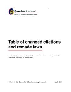 -  Table of changed citations and remade laws A table about provisions for deemed references or that otherwise make provision for changes in citations or for remade laws