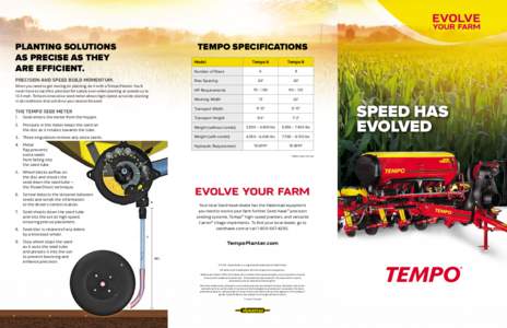 PLANTING SOLUTIONS AS PRECISE AS THEY ARE EFFICIENT. TEMPO SPECIFICATIONS Model