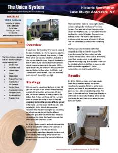 Historic Renovation Case Study: Scarsdale, NY PARTNERS UNICO Contractor Innovative Air Solutions Matt & Mike Carlo