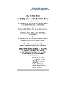 Nos[removed] &[removed]In the Supreme Court of the United States KATHLEEN SEBELIUS, SECRETARY OF HEALTH AND HUMAN SERVICES, ET AL., PETITIONERS, v.