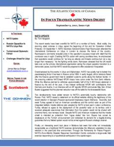 THE ATLANTIC COUNCIL OF CANADA  IN FOCUS TRANSATLANTIC NEWS DIGEST September 9, 2011, Issue #56 IN THIS ISSUE: