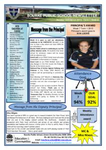 BOURKE PUBLIC SCHOOL NEWSLETTER Monday 16th March 2015, Term 1 Week 8 PRINCIPAL’S AWARD  BPS