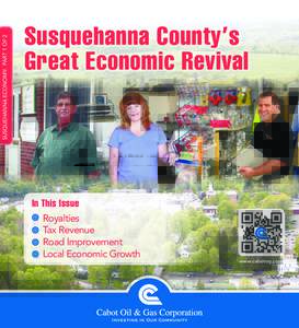 SUSQUEHANNA ECONOMY: PART 1 OF 2  Susquehanna County’s Great Economic Revival  In This Issue