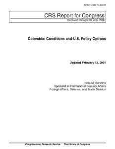 Order Code RL30330  CRS Report for Congress Received through the CRS Web  Colombia: Conditions and U.S. Policy Options