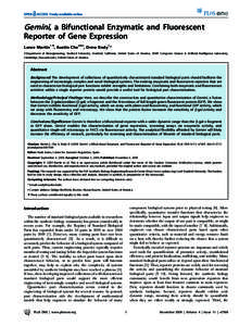 Gemini, a Bifunctional Enzymatic and Fluorescent Reporter of Gene Expression Lance Martin1., Austin Che2.¤, Drew Endy1* 1 Department of Bioengineering, Stanford University, Stanford, California, United States of America