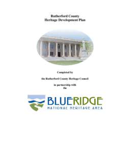 Isothermal Planning and Development Commission / Western North Carolina / Rutherfordton /  North Carolina / Rutherford / Second Broad River / Christopher Bechtler / Spindale /  North Carolina / Isothermal Community College / North Carolina Highway 108 / Geography of North Carolina / North Carolina / Griffith Rutherford