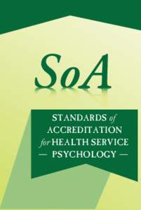 STANDARDS of ACCREDITATION for HEALTH SERVICE PSYCHOLOGY  TABLE OF CONTENTS