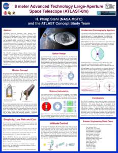 8 meter Advanced Technology Large-Aperture Space Telescope (ATLAST-8m) H. Philip Stahl (NASA MSFC) and the ATLAST Concept Study Team Abstract