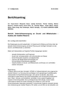 17. Wahlperiode[removed]Berichtsantrag Der Abgeordneten Margarete Bause, Ludwig Hartmann, Thomas Gehring, Markus