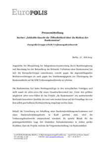 Pressemitteilung Kerber: „Schäuble täuscht die Öffentlichkeit über die Risiken der Bankenunion“ Europolis-Gruppe erhebt Verfassungsbeschwerde  Berlin, 27. Juli 2014