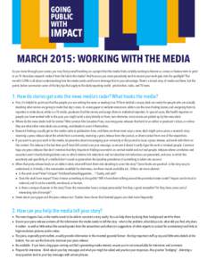 GOING PUBLIC WITH IMPACT MARCH 2015: WORKING WITH THE MEDIA