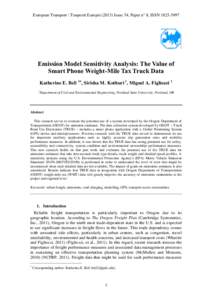 European Transport \ Trasporti EuropeiIssue 54, Paper n° 8, ISSNEmission Model Sensitivity Analysis: The Value of Smart Phone Weight-Mile Tax Truck Data Katherine E. Bell 1, Sirisha M. Kothuri 1, 