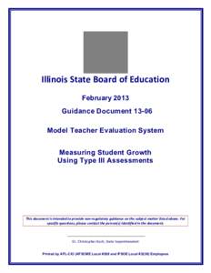 ISBE Guidance: Model Teacher Evaluation System  Measuring Student Growth Using Type III Assessments