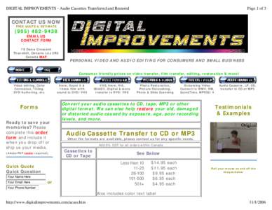 DIGITAL IMPROVEMENTS - Audio Cassettes Transferred and Restored  Page 1 of 3 CONTACT US NOW FREE QUOTE & ESTIMATE