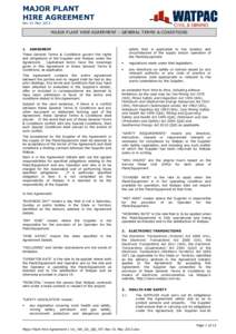 MAJOR PLANT HIRE AGREEMENT Rev 01 May 2013 MAJOR PLANT HIRE AGREEMENT – GENERAL TERMS & CONDITIONS