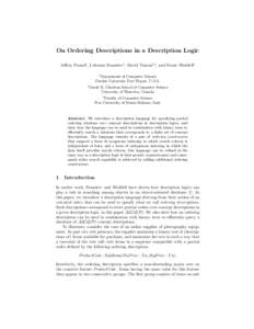 On Ordering Descriptions in a Description Logic Jeffrey Pound‡ , Lubomir Stanchev† , David Toman‡,[ , and Grant Weddell‡ † Department of Computer Science Purdue University Fort Wayne, U.S.A.