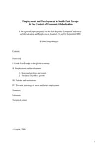 Employment and Development in South-East Europe in the Context of Economic Globalization A background paper prepared for the Sub-Regional European Conference on Globalization and Employment, Istanbul, 11 and 12 September