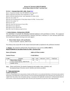 Request for Quotation (RFQ) PR[removed]LP Gas Water Heater for PAW – Furniture Pool SECTION I. STANDARD FORM 1449 – LINK – PLEASE CLICK Block 1: Requisition Number: Insert PR[removed]; insert Page 1 of 5 Block 6: So