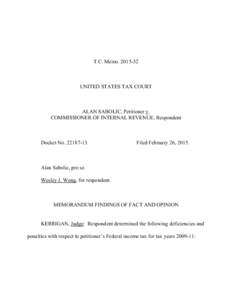T.C. Memo[removed]UNITED STATES TAX COURT ALAN SABOLIC, Petitioner v. COMMISSIONER OF INTERNAL REVENUE, Respondent