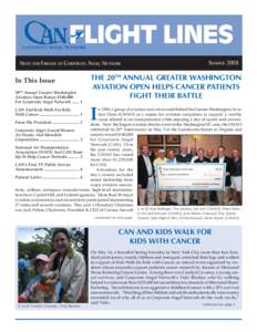 FLIGHT LINES NEWS FOR FRIENDS OF CORPORATE ANGEL NETWORK In This Issue 20TH Annual Greater Washington Aviation Open Raises $140,000
