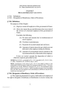 4 GCA PUBLIC OFFICERS & EMPLOYEES CH. 7 DECEASED EMPLOYEE’S ACCOUNTS CHAPTER 7 DECEASED EMPLOYEE’S ACCOUNTS § 7101. Definitions.