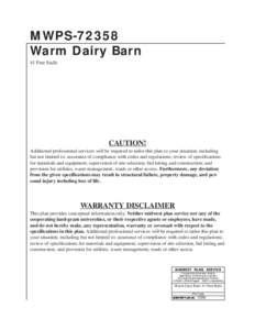 MWPSWarm Dairy Barn 41 Free Stalls CAUTION! Additional professional services will be required to tailor this plan to your situation, including