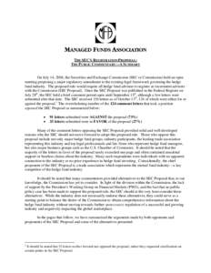 THE SEC’S REGISTRATION PROPOSAL: THE PUBLIC COMMENTARY—A SUMMARY On July 14, 2004, the Securities and Exchange Commission (SEC or Commission) held an open meeting proposing a major regulatory amendment to the existin