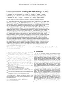 SPACE WEATHER, VOL. 11, 187–205, doi:[removed]swe.20036, 2013  Geospace environment modeling 2008–2009 challenge: Dst index L. Rastätter,1 M. M. Kuznetsova,1 A. Glocer,2 D. Welling,3 X. Meng,3 J. Raeder,4 M. Wiltberg