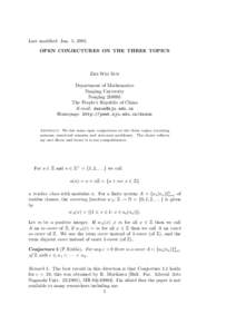 Last modified: Jan. 5, 2005. OPEN CONJECTURES ON THE THREE TOPICS Zhi-Wei Sun Department of Mathematics Nanjing University