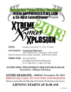 Revolution Powerlifting Syndicate RYCHLAKPOWERSYSTEMS.COM & Co-Host LexenXtreme Present 20 13