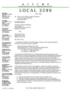 May 7, 2014 To: Division of Occupational Safety and Health 1515 Clay Street, Suite 1901 Oakland CA[removed]Complaint against: University of California Berkeley