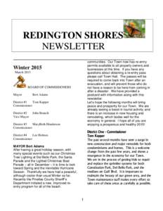 REDINGTON SHORES NEWSLETTER ______________________________________ communities. Our Town now has re-entry permits available to all property owners and businesses at this time. If you have any