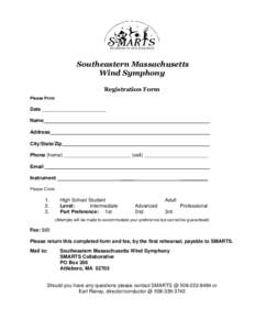 Excellence in Arts Education  Southeastern Massachusetts Wind Symphony Registration Form Please Print:
