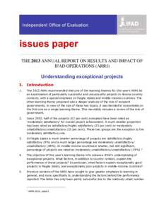issues paper __________________________________________ THE 2013 ANNUAL REPORT ON RESULTS AND IMPACT OF IFAD OPERATIONS (ARRI)  Understanding exceptional projects