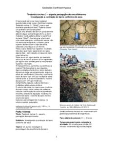 Geoideias: Earthlearningidea Testando rochas 3 – aquela percepção de encolhimento Investigando a contração do barro conforme ele seca O barro pode se tornar mais maleável quando está úmido (veja o Earthlearningi