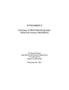 ATTACHMENT 2 Summary of PM10 Monitoring Data: Doña Ana County, New Mexico Air Quality Bureau New Mexico Environment Department