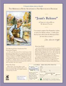 A limited edition print to benefit  THE MERRIMACK RIVER ANADROMOUS FISH RESTORATION PROGRAM  “Joan’s Release”