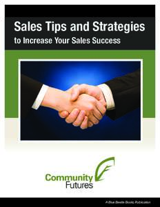 Selling techniques / Entrepreneurship / Selling / Closing / Sales Effectiveness / Business / Sales / Marketing