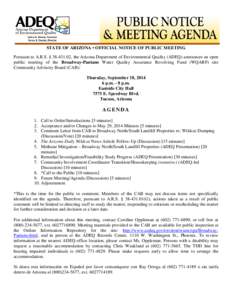STATE OF ARIZONA • OFFICIAL NOTICE OF PUBLIC MEETING Pursuant to A.R.S. § [removed], the Arizona Department of Environmental Quality (ADEQ) announces an open public meeting of the Broadway-Pantano Water Quality Assura