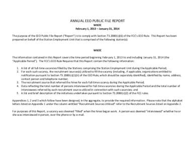 ANNUAL EEO PUBLIC FILE REPORT WROC February 1, 2013 – January 31, 2014 The purpose of the EEO Public File Report (“Report”) is to comply with Section[removed]c)(6) of the FCC’s EEO Rule. This Report has been prep