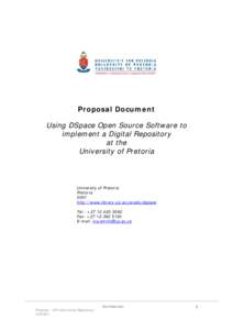 Proposal Document Using DSpace Open Source Software to implement a Digital Repository at the University of Pretoria