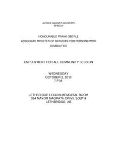 (CHECK AGAINST DELIVERY) SPEECH HONOURABLE FRANK OBERLE ASSOCIATE MINISTER OF SERVICES FOR PERSONS WITH DISABILITIES