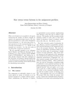 Size versus versus fairness in the assignment problem Anna Bogomolnaia and Herve Moulin Adam Smith Business School, University of Glasgow October 28, 2013  Abstract