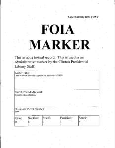 Case Number: [removed]F  FOIA ·MARKER This is not a textual record. This is used as an administrative marker by the Clinton Presidential