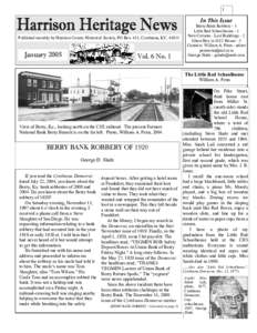 1  In This Issue Published monthly by Harrison County Historical Society, PO Box 411, Cynthiana, KY, January 2005