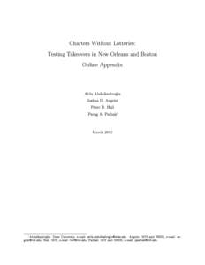 Charters Without Lotteries: Testing Takeovers in New Orleans and Boston Online Appendix Atila Abdulkadiro§lu Joshua D. Angrist